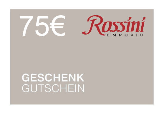 Rossini Gutschein 75 € (SOFORTVERSAND via E-Mail)